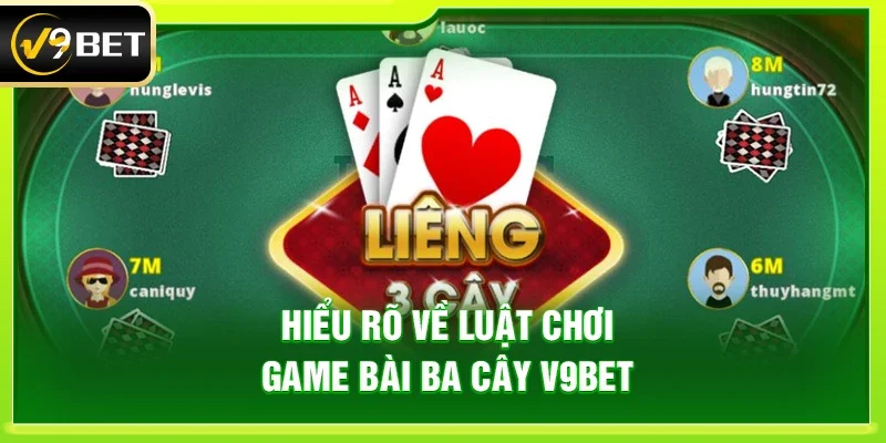 5 Cách Chơi Bài Ba Cây Dễ Thắng Cho Người Mới Tại V9bet
