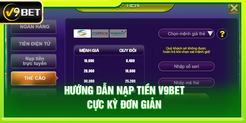 Hướng dẫn nạp tiền V9bet cực kỳ đơn giản
