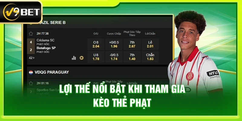 Lợi thế nổi bật khi tham gia kèo thẻ phạt