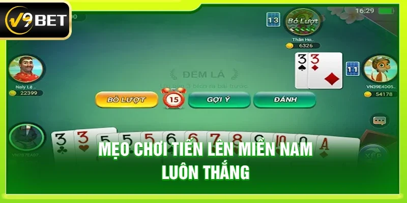 Mẹo chơi tiến lên miền Nam V9bet luôn thắng