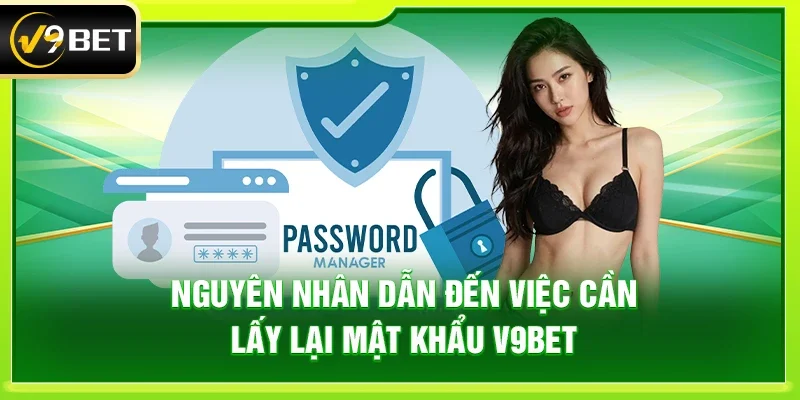 Lấy Lại Mật Khẩu V9bet - Bí Quyết Khôi Phục Tài Khoản
