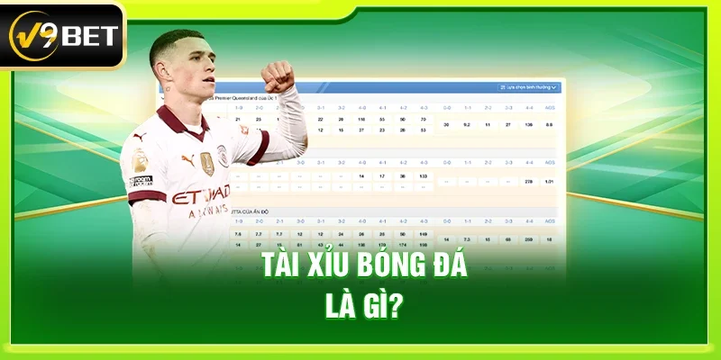 Tài xỉu bóng đá – Hướng dẫn mọi chi tiết và cách chơi hiệu quả nhất 2026